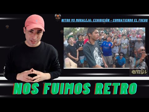 REACCIÓNANDO UNA DE LAS PRIMERAS DEM DE NITRO vs MORALEJA: Exhibición - Combatiendo el Fuego #chile
