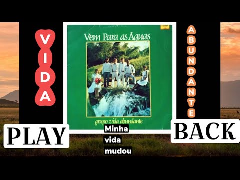 Minha Vida Mudou - Grupo Vida Abundante