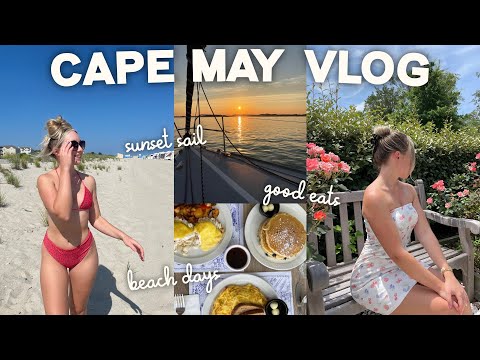 CAPE MAY NJ VLOG 2022: a few days at the beach, good restaurants, sunset sail & more
