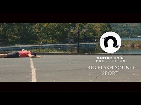 Big Flash Sound - Sport ( Official Video )