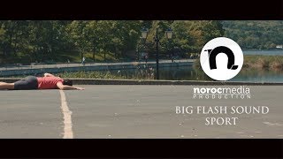 Big Flash Sound - Sport ( Official Video )