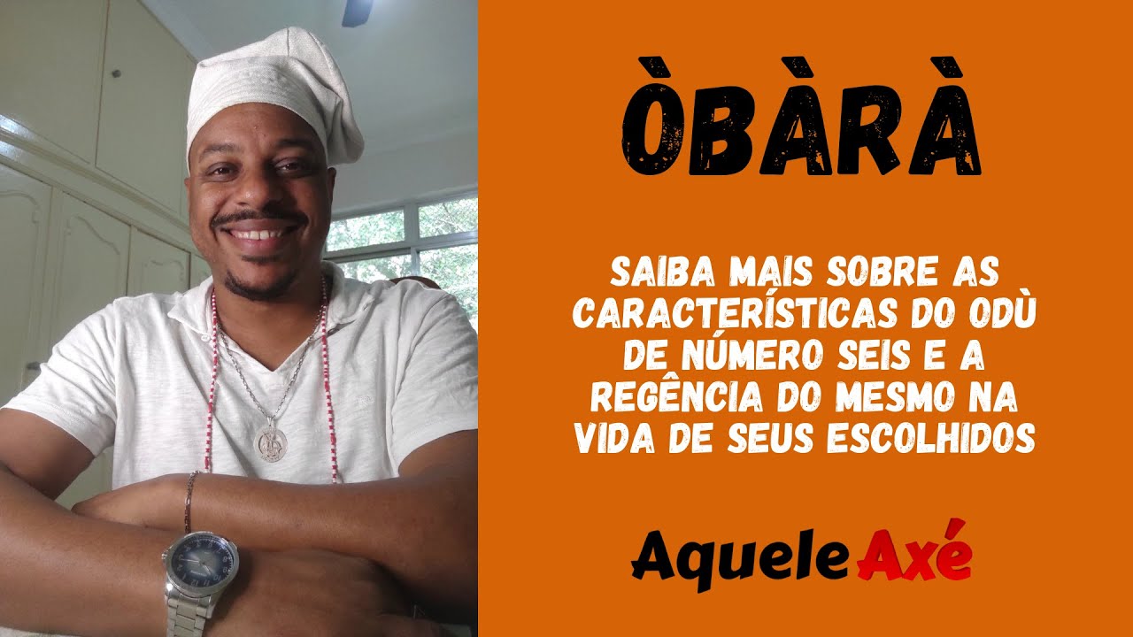 Odù Obará | Características e influência sobre seus regidos