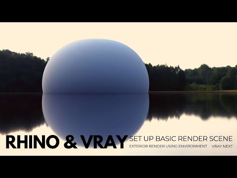 Rhino and Vray Setting up basic render scene with environment