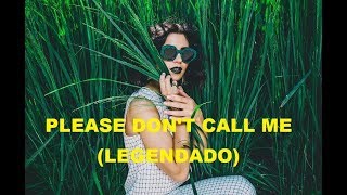 MARINA - Please Don&#39;t Call Me (Legendado/Tradução)