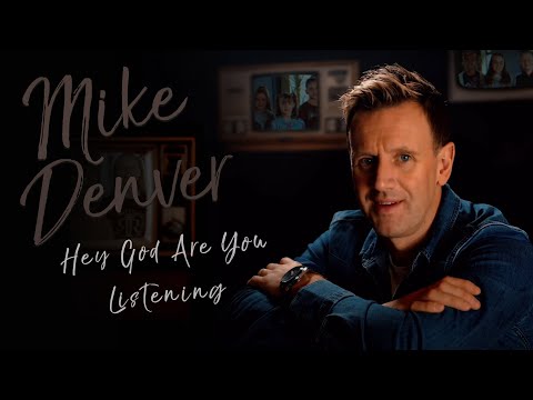 Mike Denver - Hey God Are You Listening - Official Video