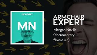 Morgan Neville (documentary filmmaker) | Armchair Expert with Dax Shepard