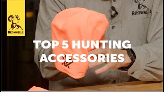 Top 5 Hunting Accessories