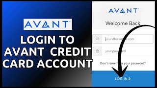 How to Login Avant Credit Card Account Online 2024