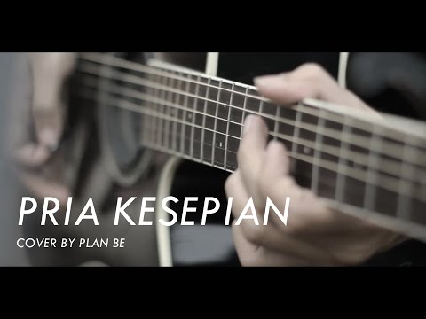 plan Be - Pria Kesepian (Sheila on 7 acoustic cover)