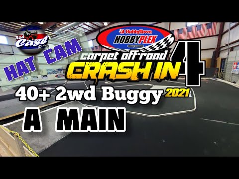 40+ 2wd Buggy  A - Main (Hat Cam) Carpet Crash In 4 Trophy Race Hobbyplex
