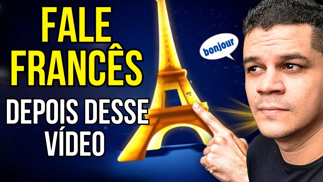Fale Francês Depois Desse Vídeo - Nível Zero - Aula 1- Francês para Iniciantes