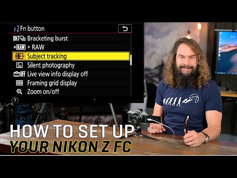 How To Set Up Your Nikon Z fc