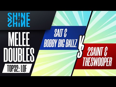 Salt/bobby big ballz vs 2saint/TheSWOOPER - Top 32 LQF: Melee Doubles - Shine 2022
