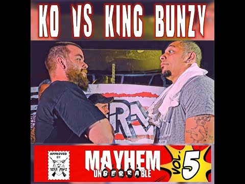UnBerrable Mayhem 5 - KO Vs King Bunzy
