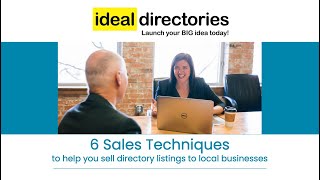 6 Sales Techniques to Help you Sell Directory Listings to Small Businesses