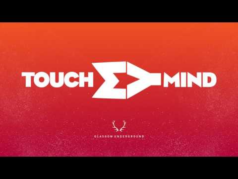Illyus & Barrientos - Touch My Mind (Kevin McKay Remix)