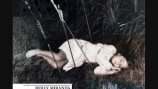 Holly MIRANDA "Everytime I go to sleep" (2010)