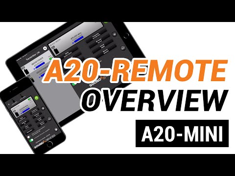 A20-Remote Phone and Tablet Overview  (A20-Mini)