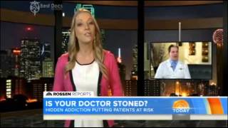 Is Your Doctor Stoned?