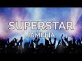 Jamelia - Superstar (Lyric Video)