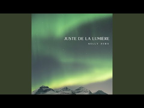JUSTE DE LA LUMIÈRE