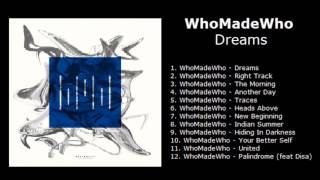WhoMadeWho - Dreams
