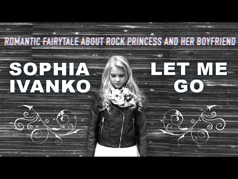 LET ME GO - SOPHIA IVANKO (TEASER ON THE COVER AVRIL LAVIGNE)