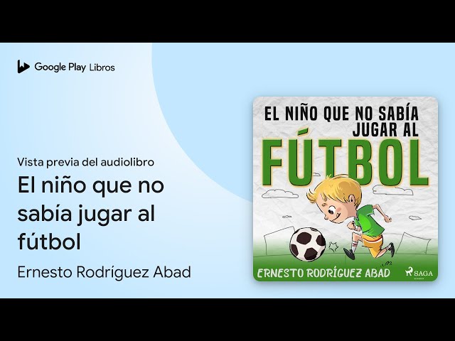 Vídeo relacionado con El niño que no sabía jugar al fútbol: 166 (El Barco de Vapor Azul)
