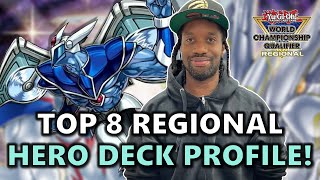 Top 8 Niagara Falls Regional HERO Deck Profile ft. Miguel! | Post LEDE and Battles of Legends