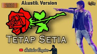 Download lagu Tetap Setia _ Akustik Charly mp3