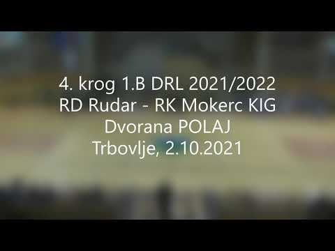 04. KROG - 2021/2022: 1.B DRL - MOŠKI: RD RUDAR : ŠD MOKERC - KIG