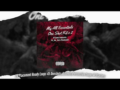 FREE"All Essentials One-shot Kit V.2"One Shots, Vocal Loops, Accents(Lil Durk, Lil Baby, Nardo Wick)