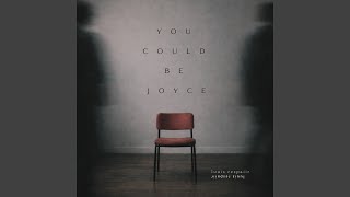 You Could Be Joyce