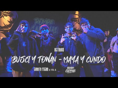 BUSCI Y TOWAN VS. MAYA Y CUNDO - 8VOS | ROMPE CADENAS FREE FECHA 4 | 2024