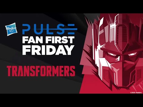 Fan First Friday | Transformers Livestream |