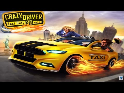 Crazy Driver Taxi Duty 3D 2 - Android Gameplay HD