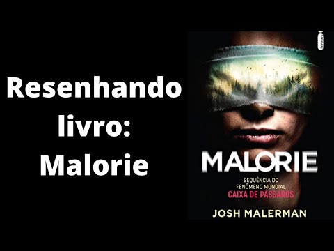 Resenhando livro: Malorie