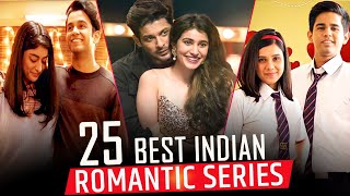 Top 25 Indian Romantic Web Series in Hindi in 2021