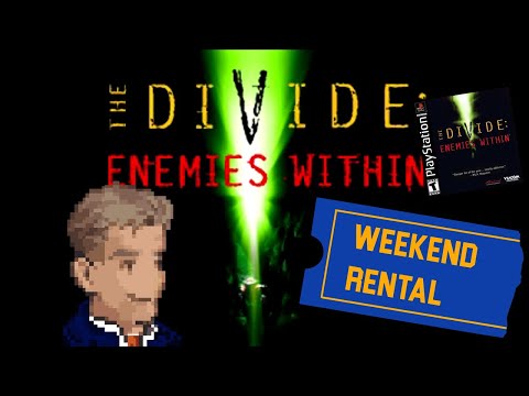 The Divide Enemies Within PS1 - Weekend Rental Ep 20 - Makopowered