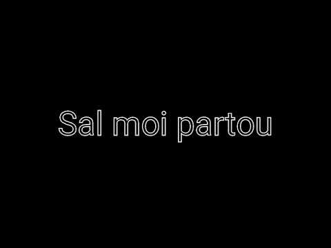 Sal moi partou