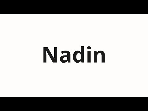 How to pronounce Nadin | Надин (Nadine in Russian)