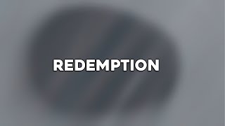 Drake – Redemption (Lyrics)