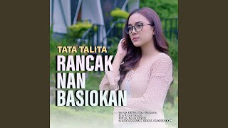 Download lagu RANCAK NAN BASIOKAN mp3 Download lagu RANCAK NAN BASIOKAN mp3