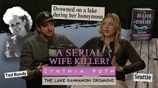Cynthia Roth: The Lake Sammamish Drowning