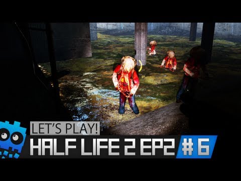 Let's Play Half Life 2 Episode 2 - Part 6 - I am scared...