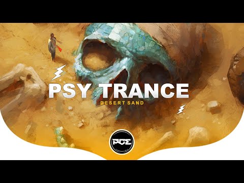 PSY TRANCE ● Middle D & Condees - Desert Sand