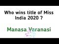 FBB Miss India 2020 Manasa Varanasi VLCC MISS FEMINA MISS INDIA WORLD Missindia Manyasingh