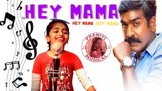 Praniti feat. Blaaze | Hey Mama  | Anirudh | Vijay Sethupathi | Na Muthukumar
