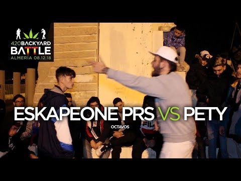 ESKAPEONE PRS vs PETI 8os Almeria 2018. 420 Backyard Battle