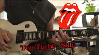 Guitar Solo: 'Too Tight' (The Rolling Stones)